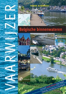 Vaarwijzer Belgische binnenwateren  -  Inclusief rondje Moez
