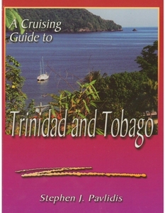 A Cruising Guide to Trinidad & Tobago